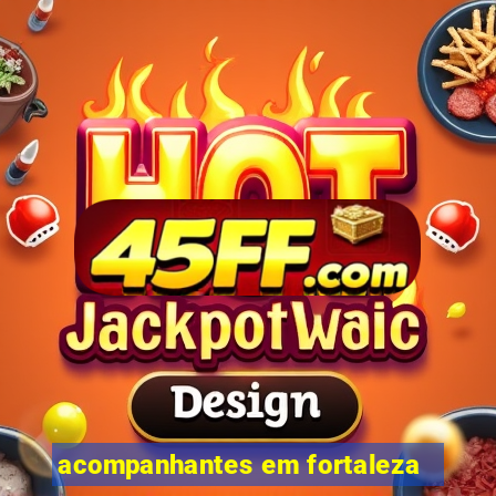acompanhantes em fortaleza